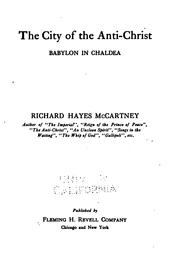 Cover of: The city of the anti-Christ by Richard Hayes McCartney