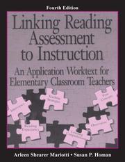 Cover of: Linking Reading Assessment to Instruction: An Application Worktext for Elementary Classroom Teachers