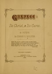 Cover of: Galilee: its Christ, and its curse. A poem