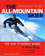The all-mountain skier by R. Mark Elling, Mark Elling