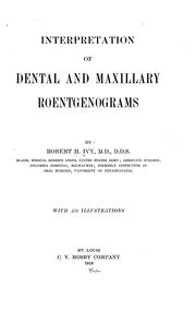 Cover of: Interpretation of dental and maxillary roentgenograms