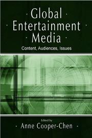 Cover of: Global Entertainment Media by Anne Cooper-Chen, Anne Cooper-Chen