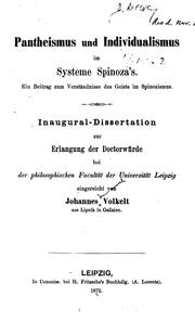 Cover of: Pantheismus und individualismus im systeme Spinoza's.: Ein beitrag zum verständnisse des geists im Spinozismus.