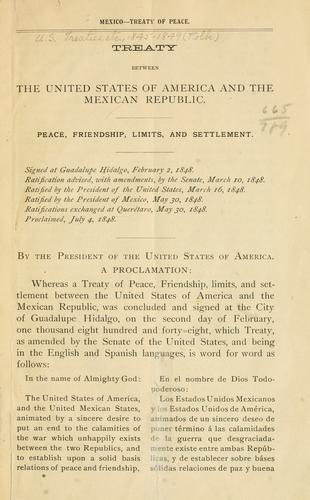 Mexico--Treaty of peace. by United States