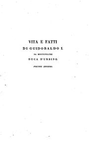 Cover of: Della vita e de' fatti di Guidobaldo I. da  Montefeltro by Bernardino Baldi