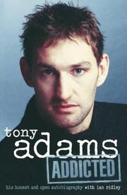 Cover of: Addicted by Tony Adams