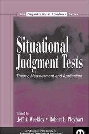 Cover of: Situational judgment tests: theory, measurement and application