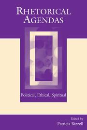 Cover of: Rhetorical Agendas: Political, Ethical, Spiritual