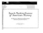 Cover of: Epoch marking events of American history: a series of historical pictures