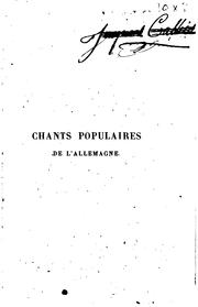 Ballades et chants populaires (anciens et modernes) de l'Allemagne by Cornu, Hortense Lacroix Mme.