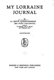 Cover of: My Lorraine journal by Edith O'Shaughnessy