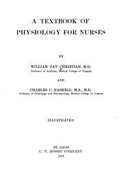 Cover of: A textbook of physiology for nurses by William Gay Christian