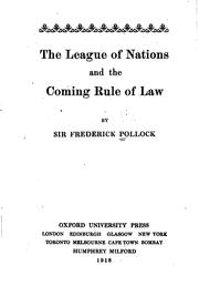 Cover of: The League of Nations and the coming rule of law by Sir Frederick Pollock