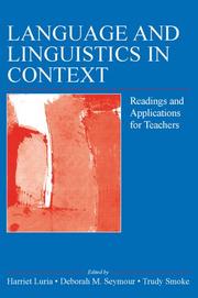 Cover of: Language and linguistics in context by edited by Harriet Luria, Deborah M. Seymour, Trudy Smoke.