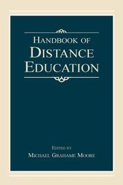 Handbook of Distance Education by Michael Grahame Moore, William G. Anderson