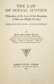 Cover of: The law of social justice by Hugh Evander Willis