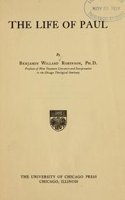 Cover of: The life of Paul by Benjamin Willard Robinson, Benjamin Willard Robinson