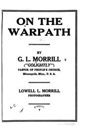 Cover of: On the warpath by Morrill, G. L.