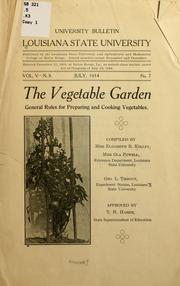 Cover of: The vegetable garden.: General rules for preparing and cooking vegetables.