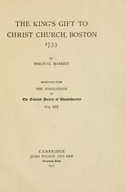 Cover of: The King's gift to Christ Church, Boston, 1733