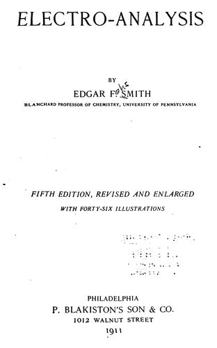 Electro-analysis. by Edgar Fahs Smith