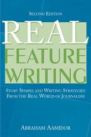 Cover of: Real feature writing by Abraham Aamidor