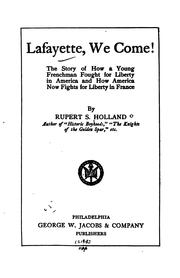 Cover of: Lafayette, we come!: The story of how a young Frenchman fought for liberty in America and how America now fights for liberty in France