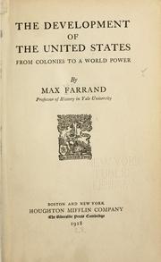 Cover of: The development of the United States from colonies to a world power