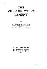 Cover of: The village wife's lament by Maurice Henry Hewlett