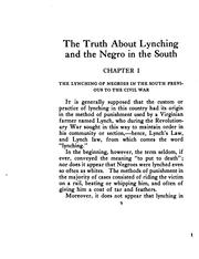 Cover of: The truth about lynching and the Negro in the South: in which the author pleads that the South be made safe for the white race