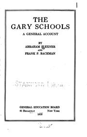 Cover of: The Gary schools by Abraham Flexner