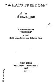 Cover of: "What's freedom?" by C. Lewis Hind