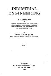 Cover of: Industrial engineering: a handbook of useful information for managers, engineers, superintendents, designers, draftsmen and others engaged in constructive work