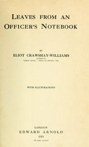 Cover of: Leaves from an officer's notebook. by Eliot Crawshay-Williams