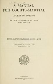 Cover of: A manual for courts-martial, courts of inquiry and of other procedure under military law. by United States Department of War