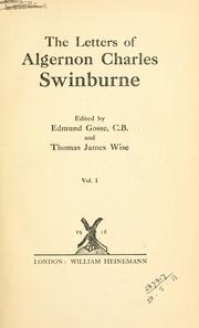 Cover of: The letters of Algernon Charles Swinburne