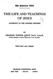 Cover of: The life and teachings of Jesus by Charles Foster Kent