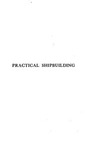 Cover of: A handbook of practical shipbuilding by James Douglas MacBride