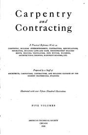 Cover of: Carpentry and contracting: a practical reference work on carpentry, building superintendence, etc.