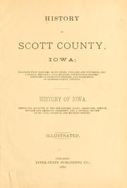 Cover of: History of Scott County, Iowa: together with sketches of its cities, villages and townships ... and biographies of representative citizens.  History of Iowa ...
