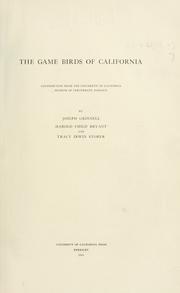 Cover of: The game birds of California ... by Joseph Grinnell