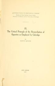 Cover of: The critical principle of the reconciliation of opposites as employed by Coleridge
