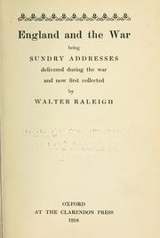Cover of: England and the war | Sir Walter Alexander Raleigh