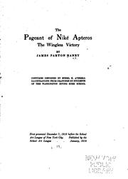 Cover of: pageant of Niké apteros, the wingless Victory | James Patron Haney