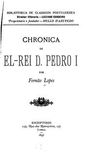 Cover of: Chronica de el-rei D. Pedro I