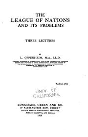 Cover of: The League of Nations and its problems: three lectures