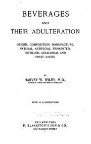 Cover of: Beverages and their adulteration by Wiley, Harvey Washington