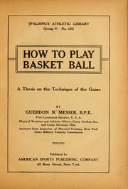 Cover of: How to play basket ball by Guerdon Norris Messer