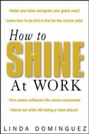 Cover of: How to Shine at Work