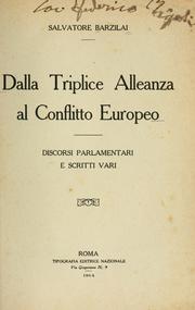 Cover of: Dalla Triplice alleanza al conflitto europeo: discorsi parlamentari e scritti rari.